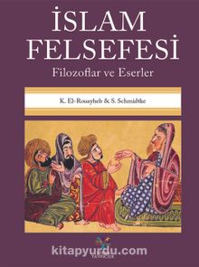 İslam Felsefesi & Filozoflar ve Eserler - K.El-Rouayheb