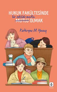 Hukuk Fakültesinde Bir Şekilde Mutlu Olmak