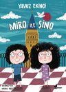 Miro ile Şino
