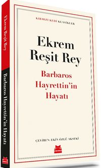 Barbaros Hayrettin'in Hayatı