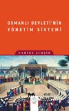 Osmanlı Devleti'nin Y&ouml;netim Sistemi