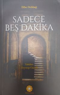 Sadece Beş Dakika