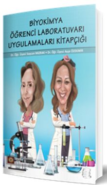 Biyokimya Öğrenci Laboratuvarı Uygulamaları Kitapçığı
