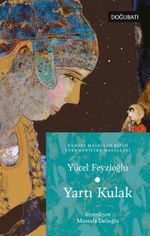 Yartı Kulak (Türkmenistan Masalları)