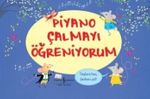Piyano Çalmayı Öğreniyorum