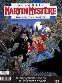 Martin Mystere İmkansızlıklar Dedektifi Sayı:167 / Kutsal Ormanın Avcıları