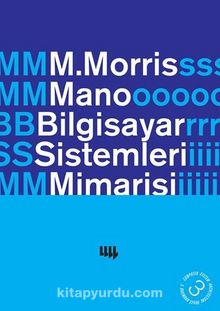 Bilgisayar Sistemleri Mimarisi - M. Morris Mano