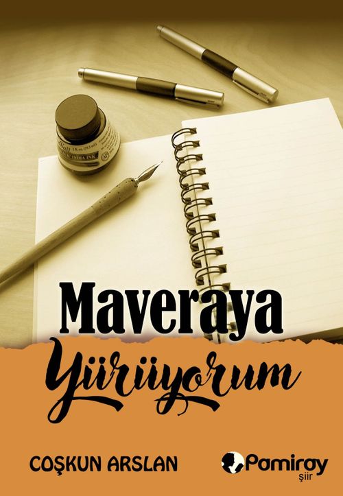 Maveraya Yürüyorum
