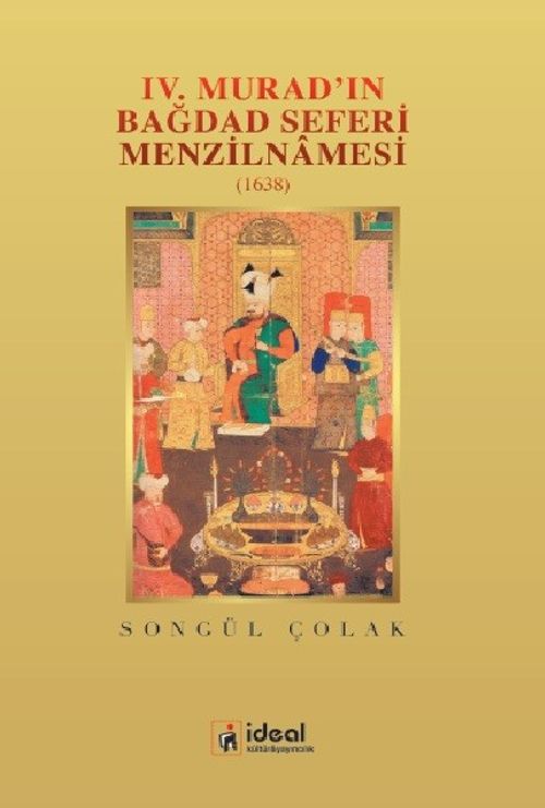 IV.Murad'ın Bağdad Seferi Menzilnamesi (1638)