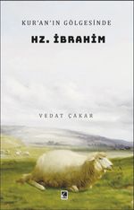 Kur'an'ın Gölgesinde Hz. İbrahim