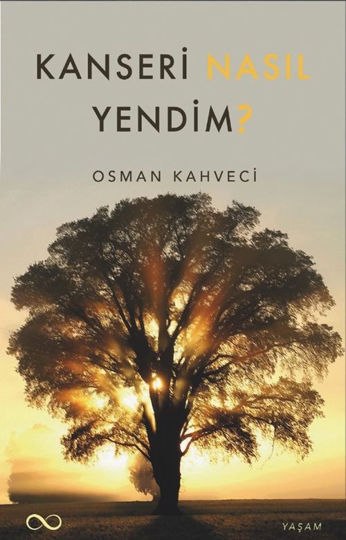 Kanseri Nasıl Yendim?