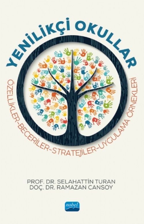 Yenilikçi Okullar & Özellikler-Beceriler-Stratejiler-Uygulama Örnekleri