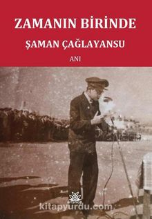 Zamanın Birinde - Şaman Çağlayansu