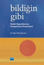 Bildiğin Gibi & Madde Bağımlılarının Damgalanma Deneyimleri
