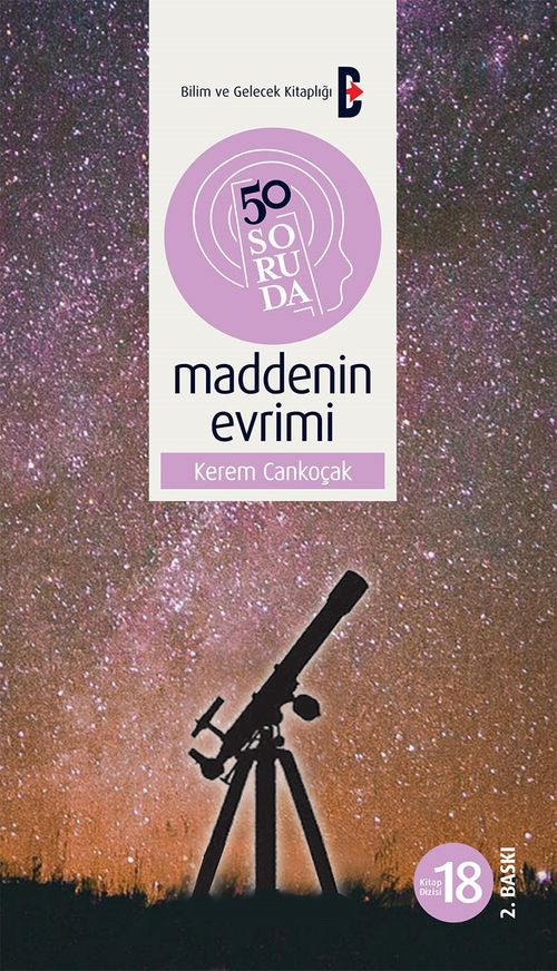 50 Soruda Maddenin Evrimi