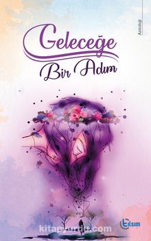 Geleceğe Bir Adım - Kolektif