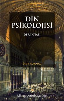 Din Psikolojisi - Ümit Horozcu