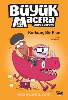 Büyük Macera / Korkunç Bir Plan - Jaume Copons