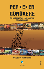 Perdeden Gönüllere & Din Eğitiminde Kullanılabilecek Seçme Videolar