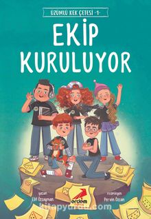 Ekip Kuruluyor / Üzümlü Kek Çetesi 1 - Elif Özsoyman