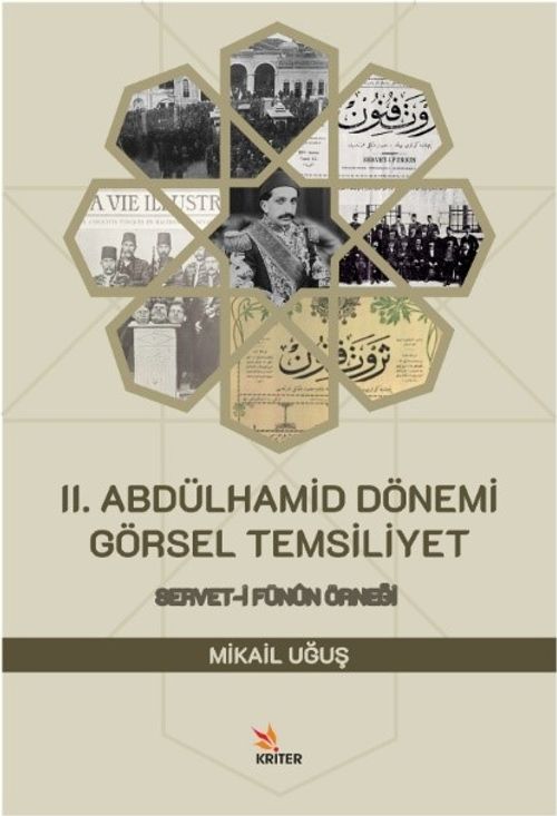 II. Abdülhamid Dönemi Görsel Temsiliyet & Servet-i Fünûn Örneği