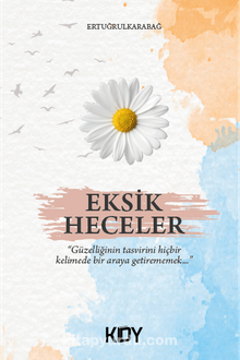 Eksik Heceler - Ertuğrul Karabağ