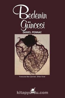 Bedenin Güncesi - Daniel Pennac