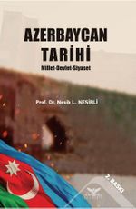 Azerbaycan Tarihi  Millet-Devlet-Siyaset