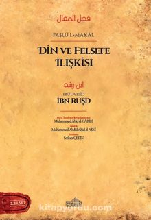 Faslü’l-Makal Din ve Felsefe İlişkisi - İbn Rüşd