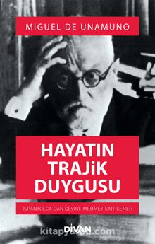 Hayatın Trajik Duygusu - Miguel de Unamuno
