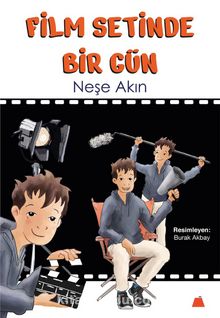 Film Setinde Bir Gün - Neşe Akın
