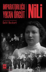 İmparatorluğu Yıkan Örgüt Nili