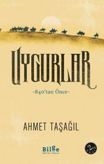 Uygurlar & 840'tan Önce