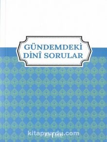 Gündemdeki Dini Sorular - Kolektif