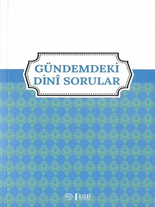 Gündemdeki Dini Sorular
