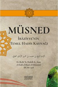 Müsned & İbaziyye'nin Temel Hadis Kaynağı