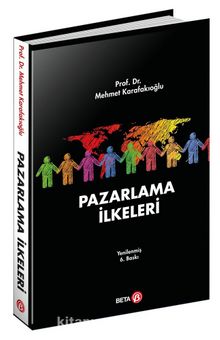 Pazarlama İlkeleri - Prof. Dr. Mehmet Karafakıoğlu