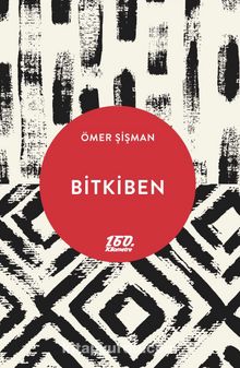 Bitkiben - Ömer Şişman