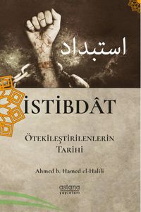 İstibdat & Ötekileştirilenlerin Tarihi