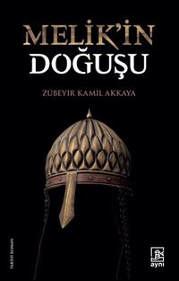 Melik'in Doğuşu