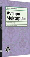 Avrupa Mektupları / B&uuml;t&uuml;n Yazıları: 2