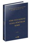 T&uuml;rk Ceza Kanunu Genel H&uuml;k&uuml;mler Şerhi