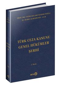 Türk Ceza Kanunu Genel Hükümler Şerhi