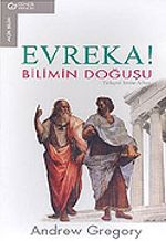 Evreka! Bilimin Doğuşu