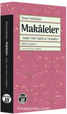 Makaleler & Edebi, Fikri Tahlil ve Tenkidler