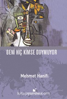 Beni Hiç Kimse Duymuyor - Mehmet Hanifi