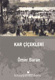 Kar Çiçekleri - Ömer Baran