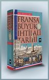 Fransa B&uuml;y&uuml;k İhtilali Tarihi