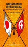 Panislamizm'den Büyük Asyacılığa Osmanlı İmparatorluğu, Japonya ve Orta Asya