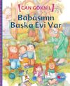 Babasının Başka Evi Var